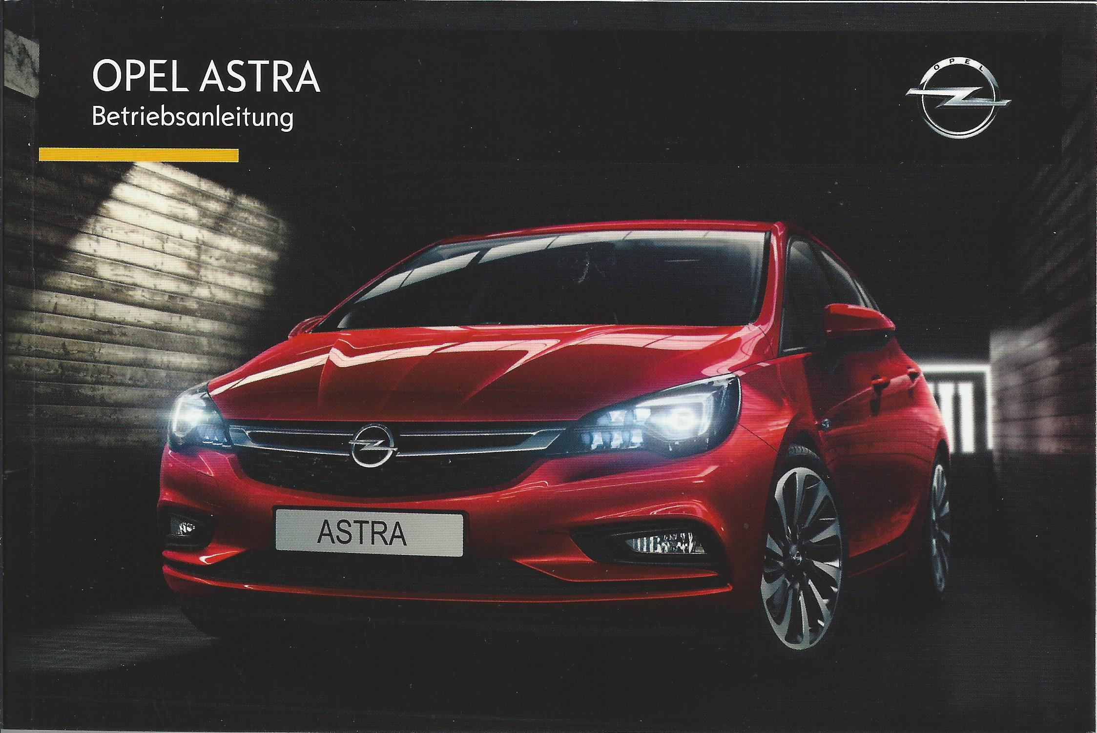 Opel Astra K Betriebsanleitung 16 Bedienungsanleitung Handbuch Bordbuch Ba Ebay